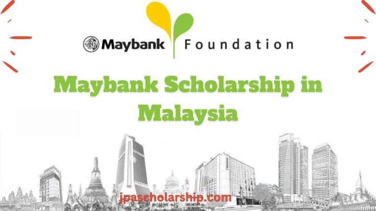 Maybank Scholarship in Malaysia